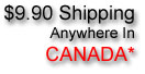 $9.90 Shipping Anywhere In Canada